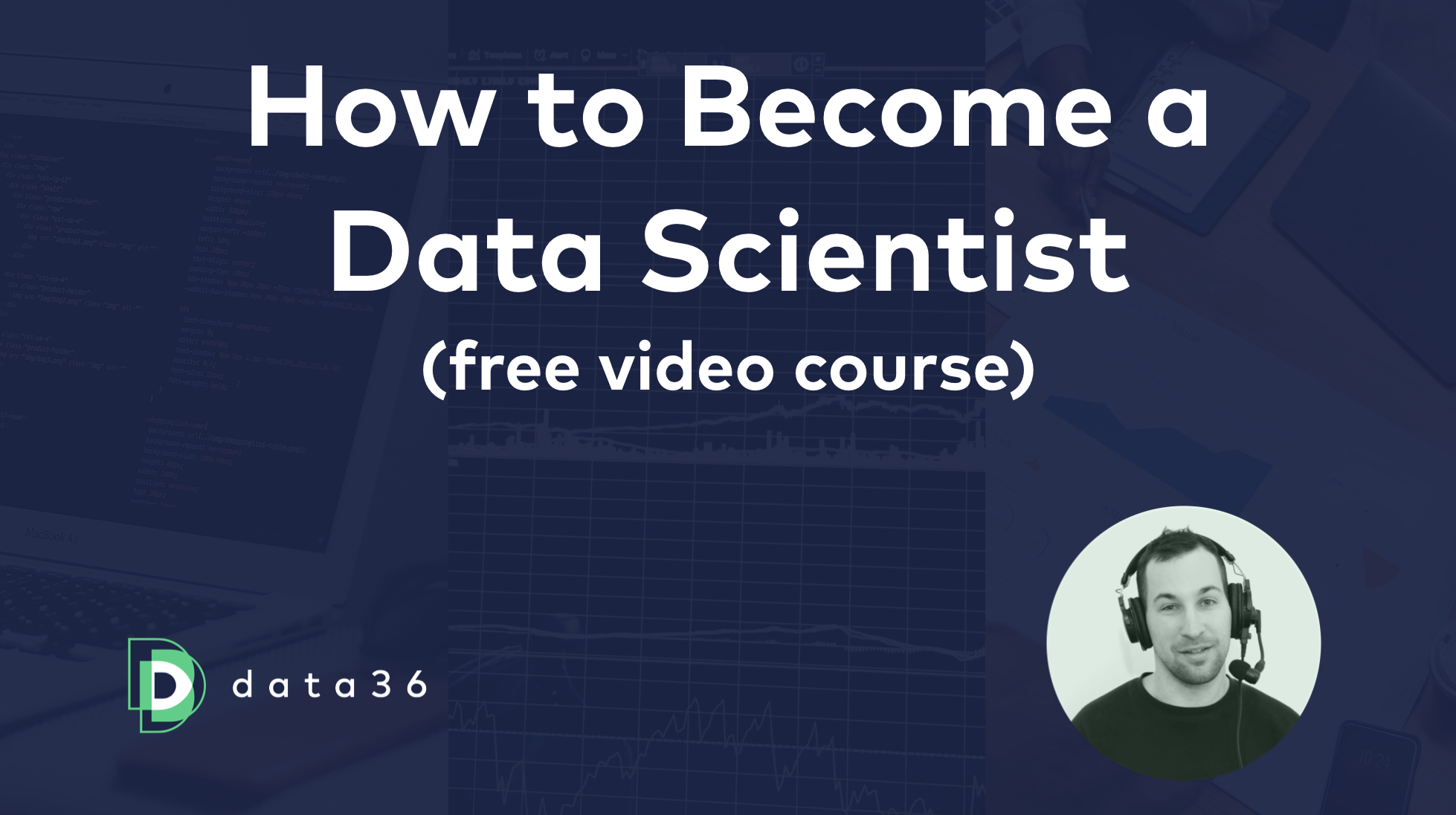 How To Become A Data Scientist (free Video Course)